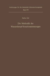 Book Cover for Die Methodik Der Wasserdampf-Sorptionsmessungen by Stefan Gal
