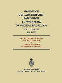 Book Cover for Spezielle Strahlentherapie Maligner Tumoren Teil 1 / Radiation Therapy of Malignant Tumours Part 1. Spezielle Strahlentherapie Maligner Tumoren / Radiation Therapy of Malignant Tumours by A Zuppinger, E Krokowski