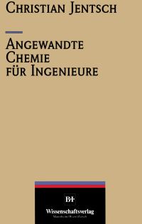 Book Cover for Angewandte Chemie Für Ingenieure by Christian Jentsch