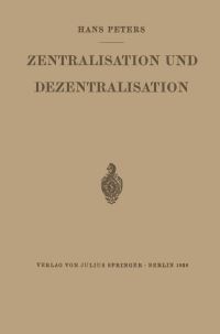 Book Cover for Zentralisation Und Dezentralisation by Hans Peters
