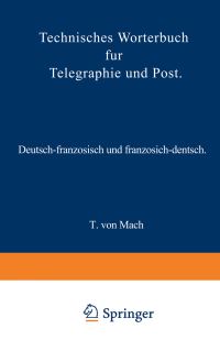 Book Cover for Technisches Wörterbuch Für Telegraphie Und Post by T von Mach
