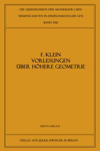 Book Cover for Vorlesungen Über Höhere Geometrie by Felix Klein, W Blaschke