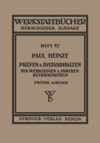 Book Cover for Prüfen Und Instandhalten Von Werkzeugen Und Anderen Betriebshilfsmitteln by Paul Heinze