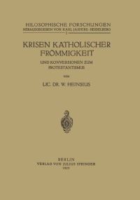 Book Cover for Krisen Katholischer Frömmigkeit Und Konversionen Zum Protestantismus by W Heinsius