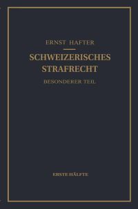 Book Cover for Schweizerisches Strafrecht. Besonderer Teil by Ernst Hafter