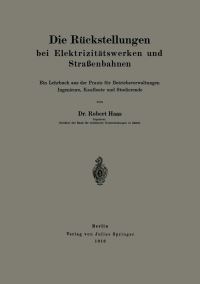 Book Cover for Die Rückstellungen Bei Elektrizitätswerken Und Straenbahnen by Robert Haas