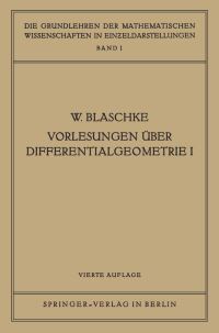 Book Cover for Vorlesungen Über Differentialgeometrie I by Wilhelm Blaschke