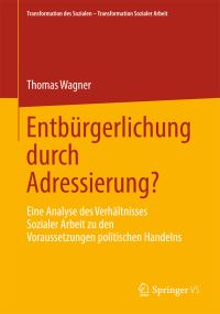 Book Cover for Entbürgerlichung Durch Adressierung? by Thomas Wagner