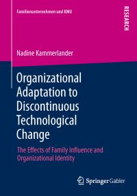 Book Cover for Organizational Adaptation to Discontinuous Technological Change by Nadine Kammerlander