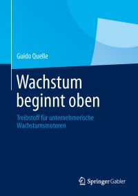 Book Cover for Wachstum Beginnt Oben by Guido Quelle