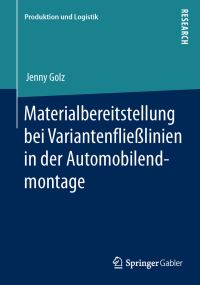 Book Cover for Materialbereitstellung Bei Variantenflielinien in Der Automobilendmontage by Jenny Golz