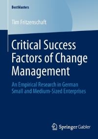 Book Cover for Critical Success Factors of Change Management by Tim Fritzenschaft