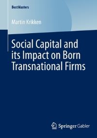 Book Cover for Social Capital and Its Impact on Born Transnational Firms by Martin Krikken