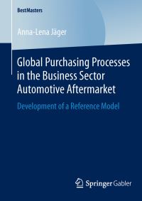 Book Cover for Global Purchasing Processes in the Business Sector Automotive Aftermarket by AnnaLena Jäger