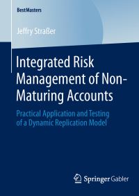 Book Cover for Integrated Risk Management of Non-Maturing Accounts by Jeffry Straer