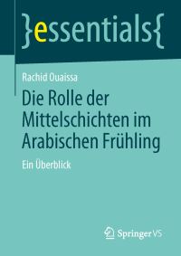 Book Cover for Die Rolle Der Mittelschichten Im Arabischen Frühling by Rachid Ouaissa