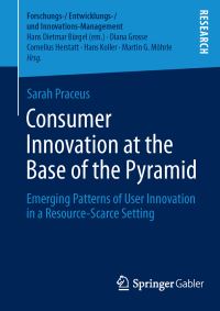 Book Cover for Consumer Innovation at the Base of the Pyramid by Sarah Praceus