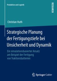 Book Cover for Strategische Planung Der Fertigungstiefe Bei Unsicherheit Und Dynamik by Christian Huth
