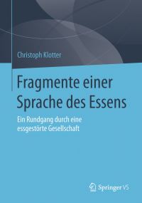 Book Cover for Fragmente Einer Sprache Des Essens by Christoph Klotter
