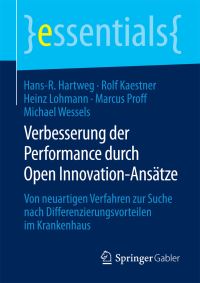 Book Cover for Verbesserung Der Performance Durch Open Innovation-Ansätze by HansR Hartweg, Rolf Kaestner, Heinz Lohmann, Marcus Proff, Michael Wessels