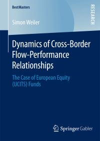 Book Cover for Dynamics of Cross-Border Flow-Performance Relationships by Simon Weiler