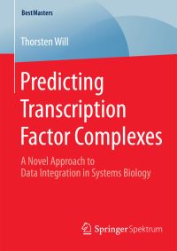 Book Cover for Predicting Transcription Factor Complexes by Thorsten Will