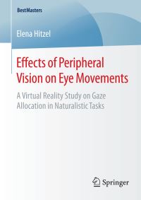 Book Cover for Effects of Peripheral Vision on Eye Movements by Elena Hitzel