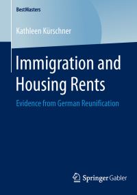Book Cover for Immigration and Housing Rents by Kathleen Kürschner