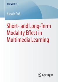 Book Cover for Short- And Long-Term Modality Effect in Multimedia Learning by Alessia Ruf