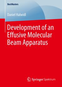 Book Cover for Development of an Effusive Molecular Beam Apparatus by Daniel Halwidl