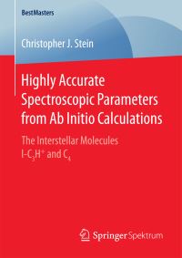 Book Cover for Highly Accurate Spectroscopic Parameters from Ab Initio Calculations by Christopher J Stein