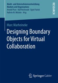 Book Cover for Designing Boundary Objects for Virtual Collaboration by Marc Marheineke