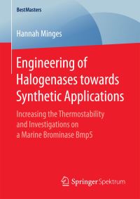Book Cover for Engineering of Halogenases Towards Synthetic Applications by Hannah Minges