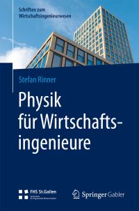 Book Cover for Physik Für Wirtschaftsingenieure by Stefan Rinner