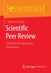 Book Cover for Scientific Peer Review by J Matthias Starck
