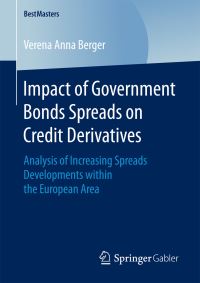 Book Cover for Impact of Government Bonds Spreads on Credit Derivatives by Verena Anna Berger