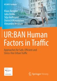 Book Cover for UR:BAN Human Factors in Traffic by Klaus Bengler, Julia Drüke, Silja Hoffmann, Dietrich Manstetten, Alexandra Neukum