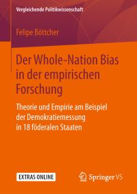 Book Cover for Der Whole-Nation Bias in Der Empirischen Forschung by Felipe Böttcher