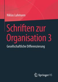 Book Cover for Schriften Zur Organisation 3 by Niklas Luhmann