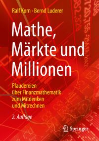 Book Cover for Mathe, Märkte Und Millionen by Ralf Korn, Bernd Luderer
