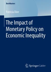 Book Cover for The Impact of Monetary Policy on Economic Inequality by Patricia Dörr