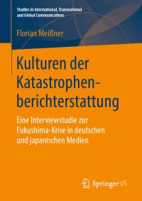 Book Cover for Kulturen Der Katastrophenberichterstattung by Florian Meißner