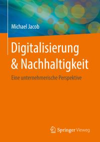 Book Cover for Digitalisierung & Nachhaltigkeit by Michael Jacob