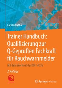 Book Cover for Trainer Handbuch: Qualifizierung Zur Q-Geprüften Fachkraft Für Rauchwarnmelder by Lars Inderthal