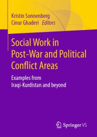 Book Cover for Social Work in Post-War and Political Conflict Areas by Kristin Sonnenberg, Cinur Ghaderi