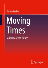 Book Cover for Moving Times by Julian Weber