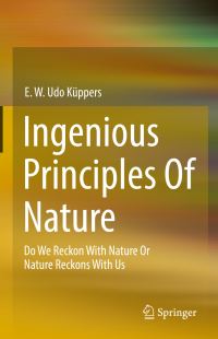 Book Cover for Ingenious Principles of Nature by E W Udo Küppers