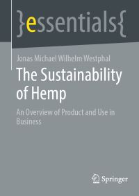 Book Cover for The Sustainability of Hemp by Jonas Michael Wilhelm Westphal