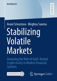 Book Cover for Stabilizing Volatile Markets by Avani Srivastava, Meghna Saxena