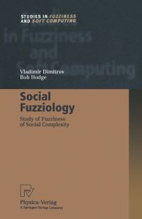 Book Cover for Social Fuzziology by Vladimir Dimitrov, Bob Hodge
